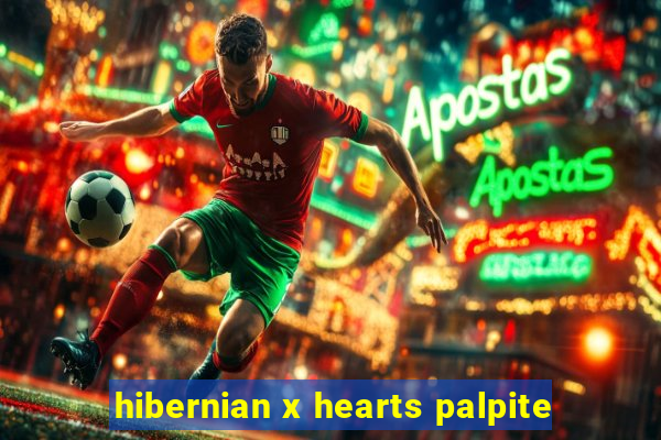 hibernian x hearts palpite